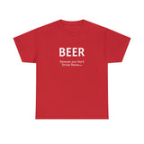 BEER... Because you can't drink bacon Tee